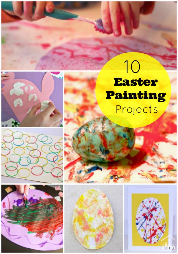 10 Easter Kids Painting Projects