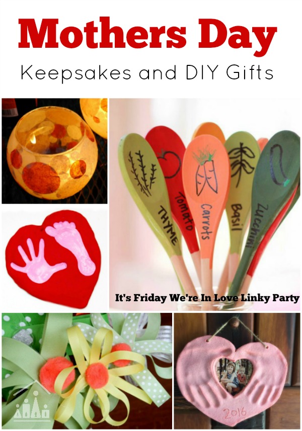 Mothers Day keepsakes and diy gifts