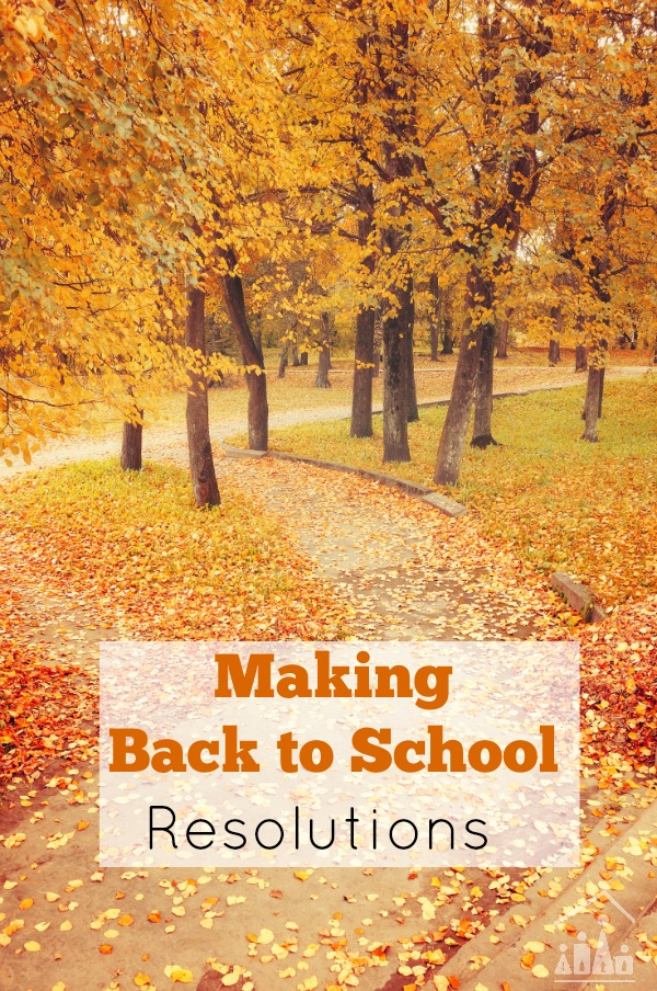 Making Back to School Resolutions