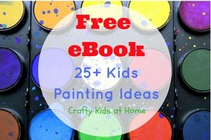 Free eBook 25+ Kids Painting Ideas